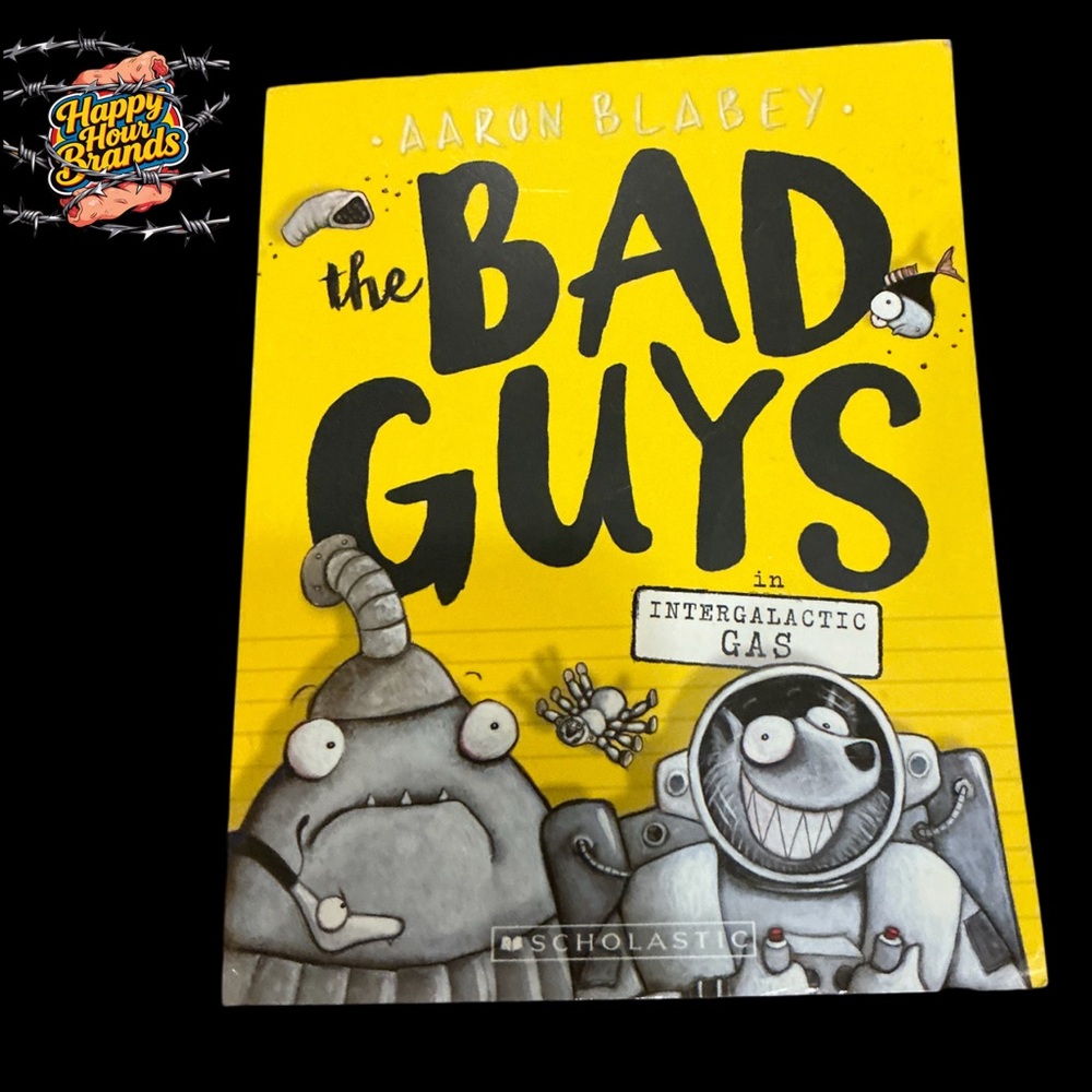 The Bad Guys in Intergalactic Gas (the Bad Guys #5): Volume 5 by Blabey, Aaron